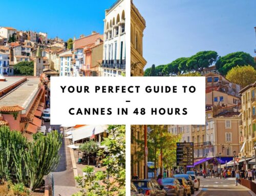 Cannes in 48 Hours: Your Perfect Guide to Culture, Cuisine & Coastal Charm